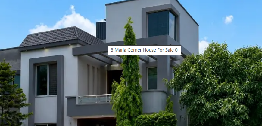 8 Marla Corner House For Sale