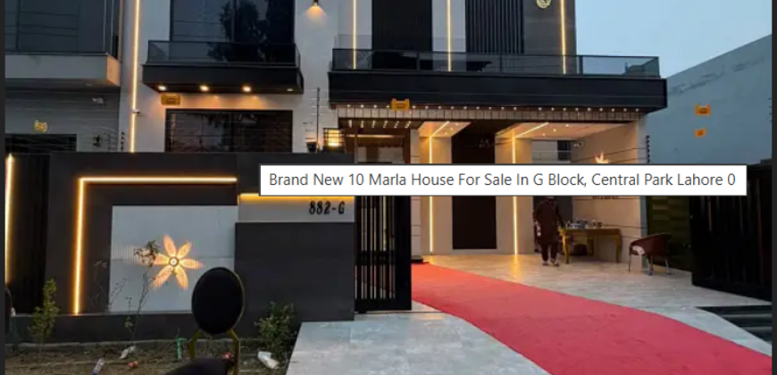 Brand New 10 Marla House For Sale In G Block, Central Park Lahore